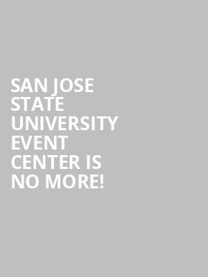 San Jose State University Event Center is no more